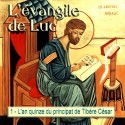 Luc - 1. L'an quinze du principat de Tibère César