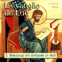 Luc - 2. Beaucoup ont composé un récit