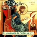 Luc - 3. L'évangile de l'enfance, 1ère partie [ Lc 1,1-56 ]