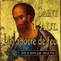 Saint Paul, introduction - 1. Jeté à terre par deux fois