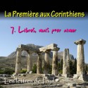 La Première aux Corinthiens - 7. Libres, mais pour aimer [ 1 Co 8-10 ]