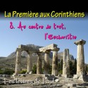 La Première aux Corinthiens - 8. Au centre de toute vie, l'Eucharistie [ 1 Co 11 ]