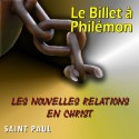 Le billet à Philémon - Les nouvelles relations en Christ