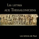 L'ENSEMBLE DES LETTRES AUX THESSALONICIENS