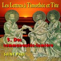 Les lettres à Timothée et Tite - 5. Des communautés-lumière