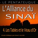 L'Alliance du Sinaï - 4. Les Tables et le Veau d'Or [ Ex 32 ]