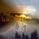 Isaïe I - 2. Le livre de l'Emmanuel [ Is 6-12 ]