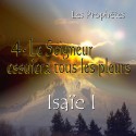 Isaïe I - 4. Le Seigneur essuiera tous les pleurs [ Is 24-27 ]