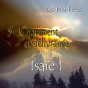 Isaïe I - 5. Châtiment et délivrance [ Is 28-39 ]