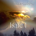 L'ENSEMBLE DU PROPHÈTE ISAÏE I