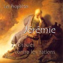 Jérémie - 7. Oracles contre les nations [ Jr 46-51 ]