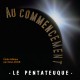 L'ensemble de "Au Commencement", sur CD