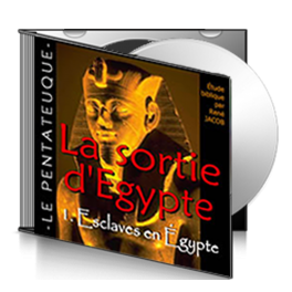 La sortie d'Egypte, sur CD - 1. Esclaves en Egypte