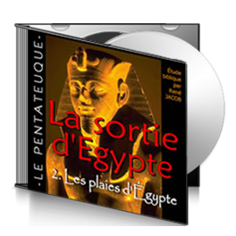 La sortie d'Egypte, sur CD - 2. Les plaies d'Egypte et la Pâque