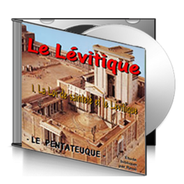 Le Lévitique, sur CD - 1. La Loi de Sainteté et le Lévitique