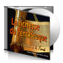 La richesse du Pentateuque, sur CD - 1. De l'histoire à la Torah