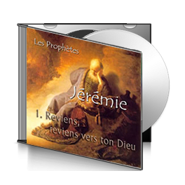 Jérémie, sur CD - 1. Reviens, reviens vers ton Dieu