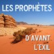 L'ensemble des Prophètes d'avant l'Exil, sur CD