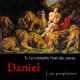 Daniel, sur CD - 3. Le triomphe final des justes