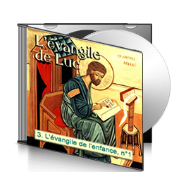 Luc, sur CD - 3. L'évangile de l'enfance, n° 1