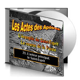 Les Actes, sur CD - 21. L'acteur principal, le Saint-Esprit