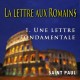 Les Romains, sur CD - 1. Une lettre fondamental