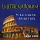 Les Romains, sur CD - 9. Le culte spirituel