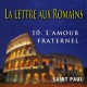 Les Romains, sur CD - 10. L'amour fraternel