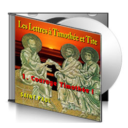 Timothée et Tite, sur CD - 1. Courage, Timothée !