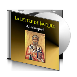 La lettre de Jacques, sur CD - 3. La langue !
