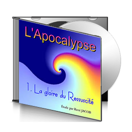 L'Apocalypse, sur CD - 1. La gloire du Ressuscité