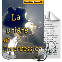 Aides à la prière - 2. La prière d'intercession