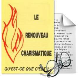 Le Renouveau charismatique, qu'est-ce que c'est