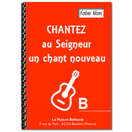 Chantez au Seigneur, carnet B (format A 5)