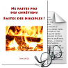 Ne faites pas des chrétiens, faites des disciples