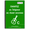 Chantez au Seigneur, carnet C (format A 5)