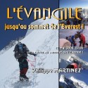 Philippe MARTINEZ - L'évangile, jusqu'au sommet de l'Everst