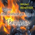 Michel RENEVIER - Dans ma voiture en feu