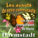 Les sœurs de DARMSTADT - Les débuts de notre communauté