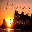 Yannic et Monique COSSIEZ - Dieu veut enflammer nos cœurs