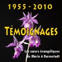 Les sœurs de DARMSTADT - De 1955 à 2010, témolgnages