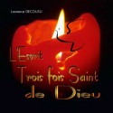 Laurence DECOUSU - L'Esprit trois fois Saint de Dieu