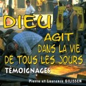 Pierre et Laurence GILISSEN - Dieu agit dans la vie de tous les jours