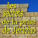 Robert TOURET - Les secrets de la prise de Jéricho