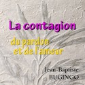 Jean-Baptiste BUGINGO - La contagion de l'amour et du pardon