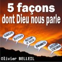 Olivier BELLEIL - Les cinq façons dont Dieu nous parle