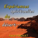 Pascal PINGAULT - Expériences spirituelles du désert