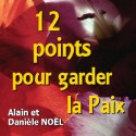 Alain et Danièle NOËL - 12 points pour garder la paix