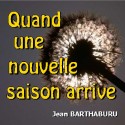 Jean BARTHABURU - Quand une nouvelle saison arrive