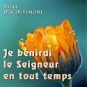 Pierre DESCOUVEMONT - Je bénirai le Seigneur en tout temps